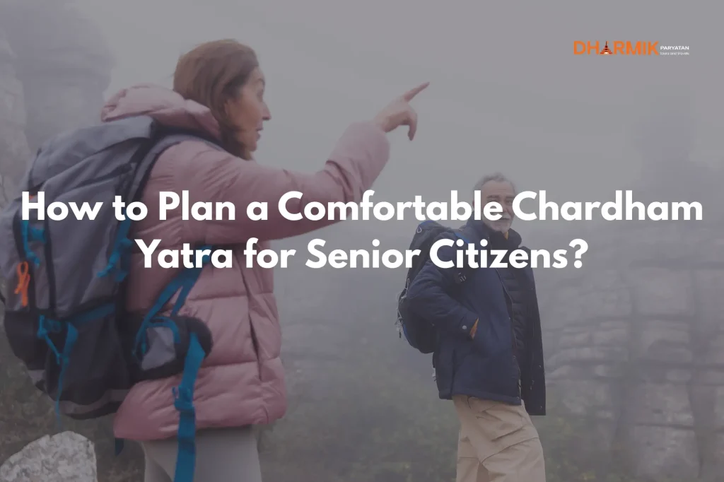 Senior citizens on a spiritual Chardham Yatra in the Himalayas with comfortable travel arrangements.